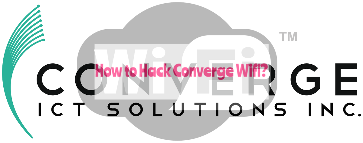 How to Hack Converge Wifi?