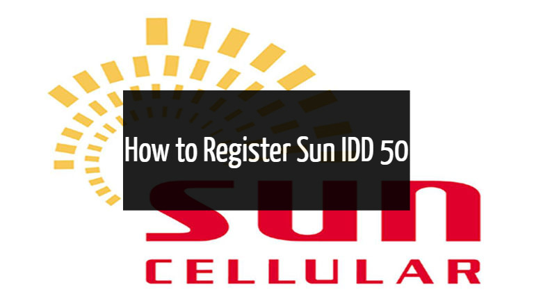 How To Register Sun IDD 50