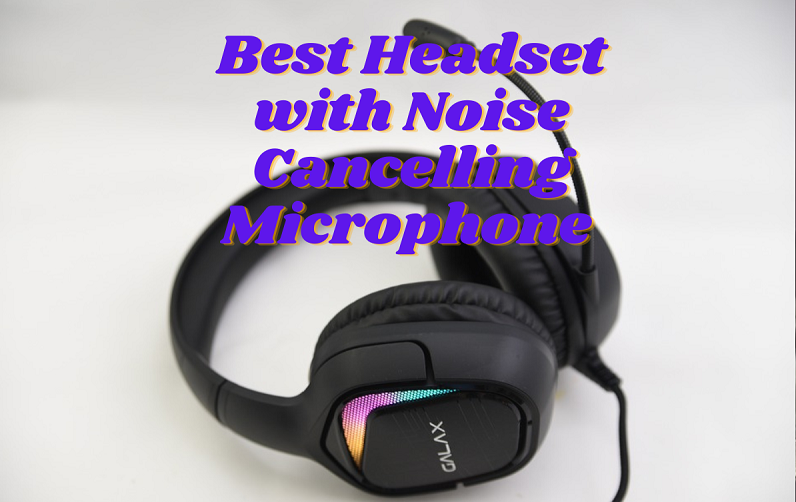 Best Headset with Noise Cancelling Microphone in the Philippines