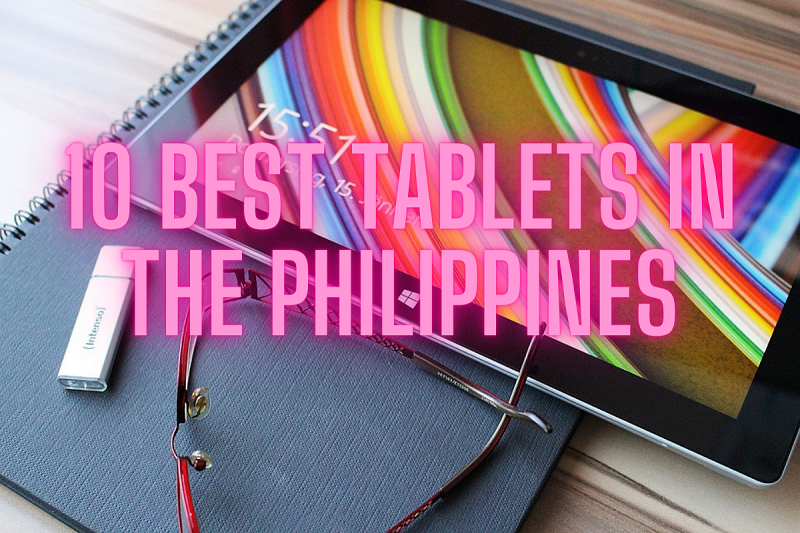 Best Tablets in the Philippines