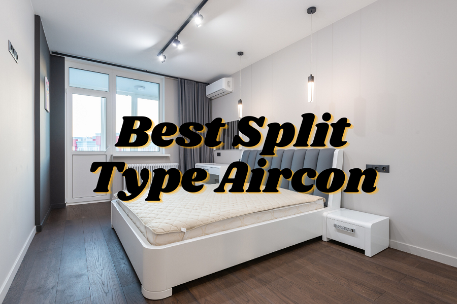 best split type aircon in the philippines