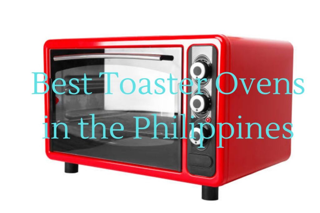 Discover the Top 5 Best Toaster Ovens in the Philippines! Yonip Network