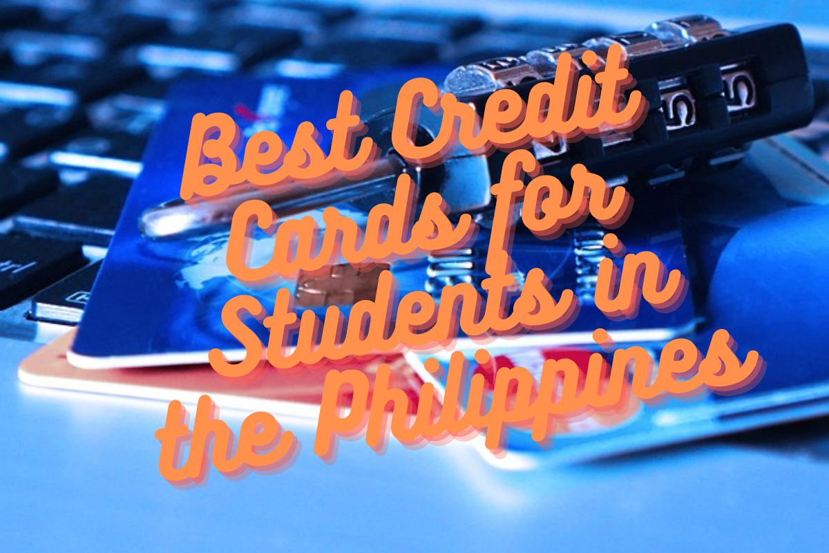 Best Credit Cards for Students in the Philippines