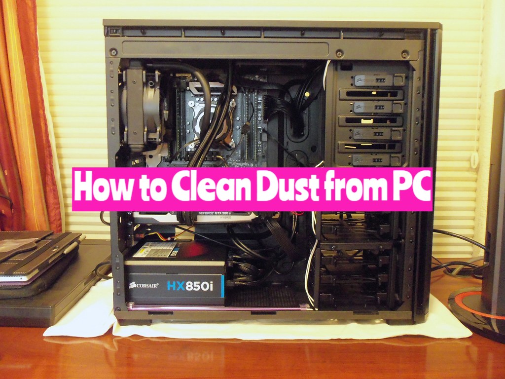How to Clean Dust from PC