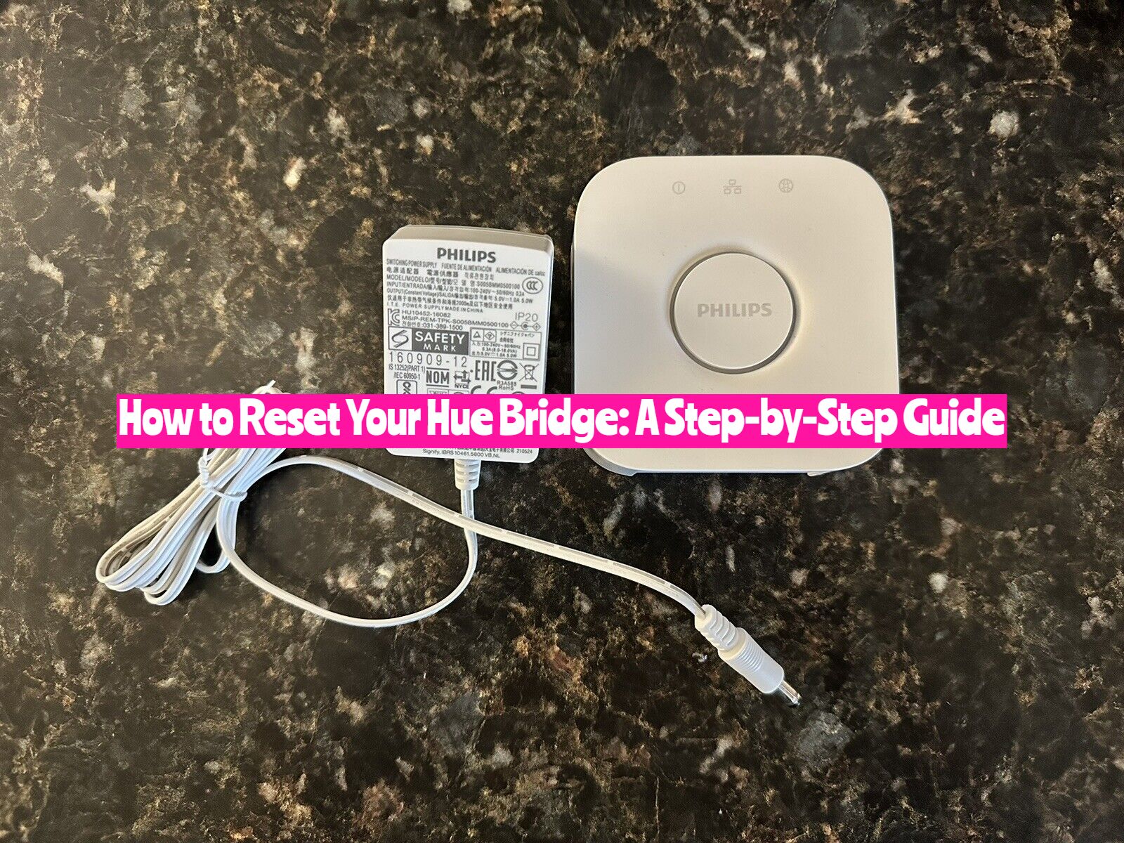 How to Reset Your Hue Bridge