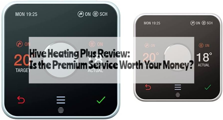 Hive Heating Plus Review